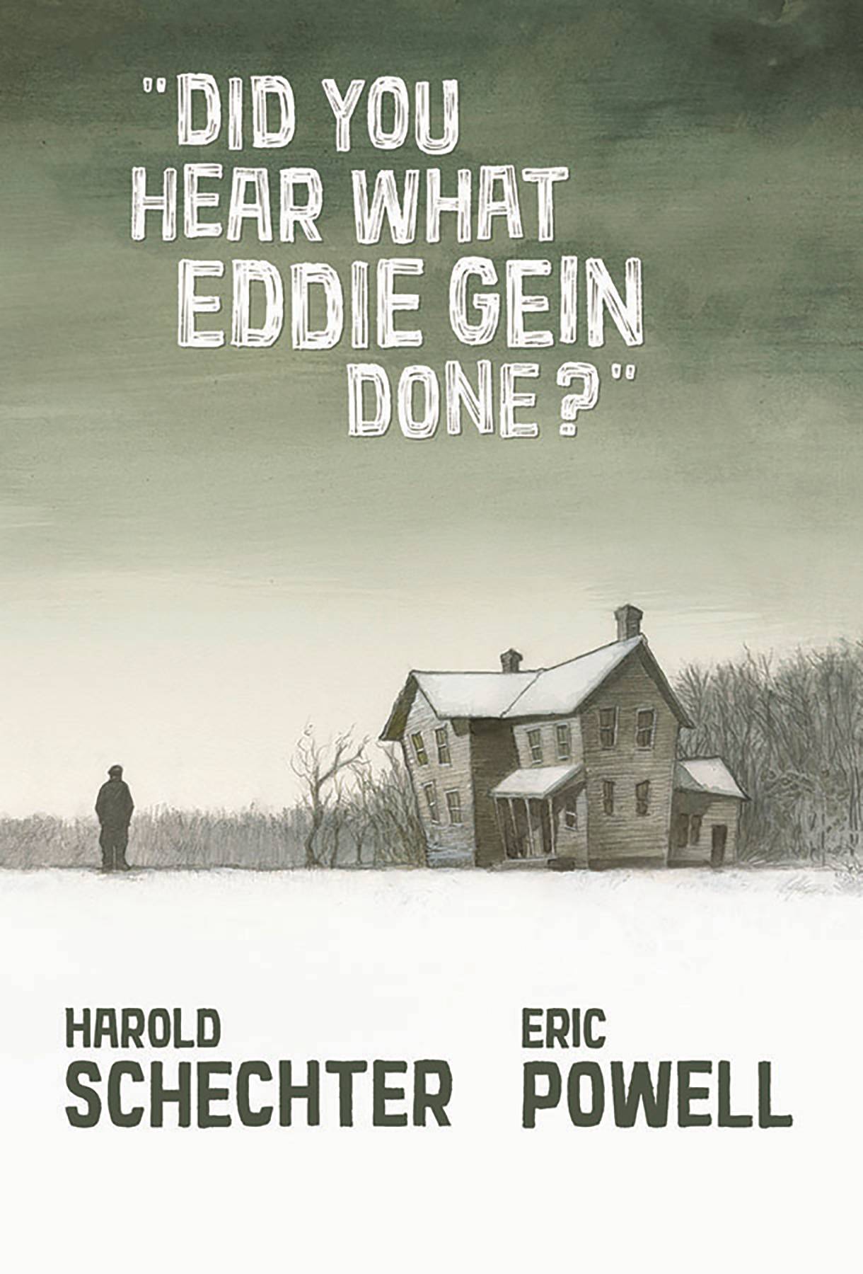 Did You Hear What Eddie Gein Done Graphic Novel