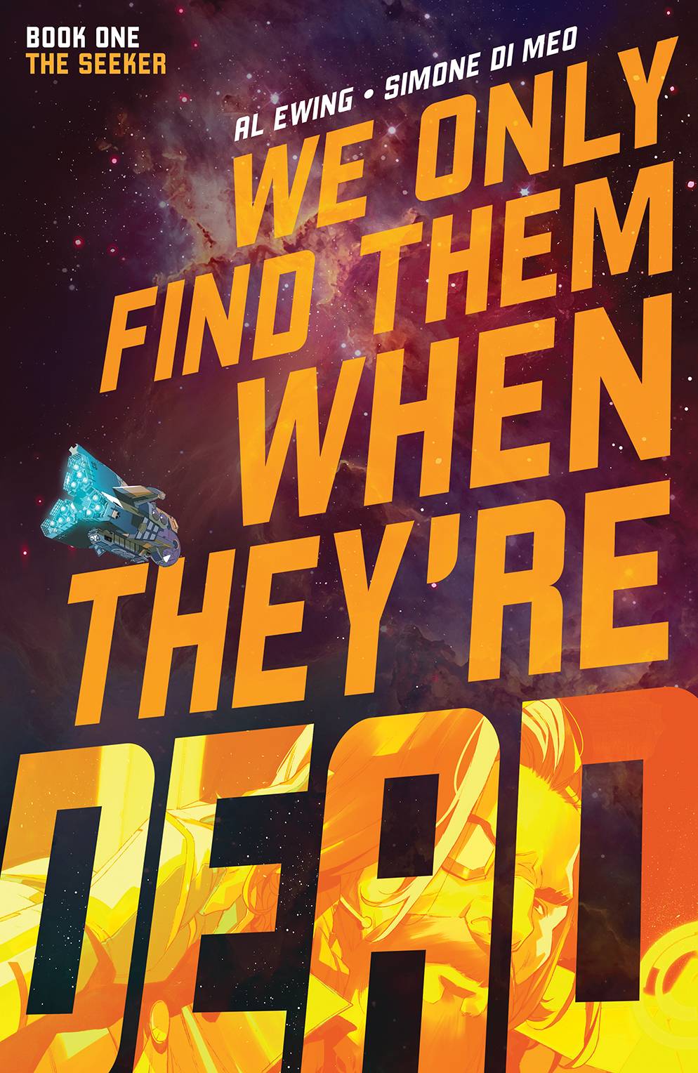 We Only Find Them When They're Dead TPB Vol 1
