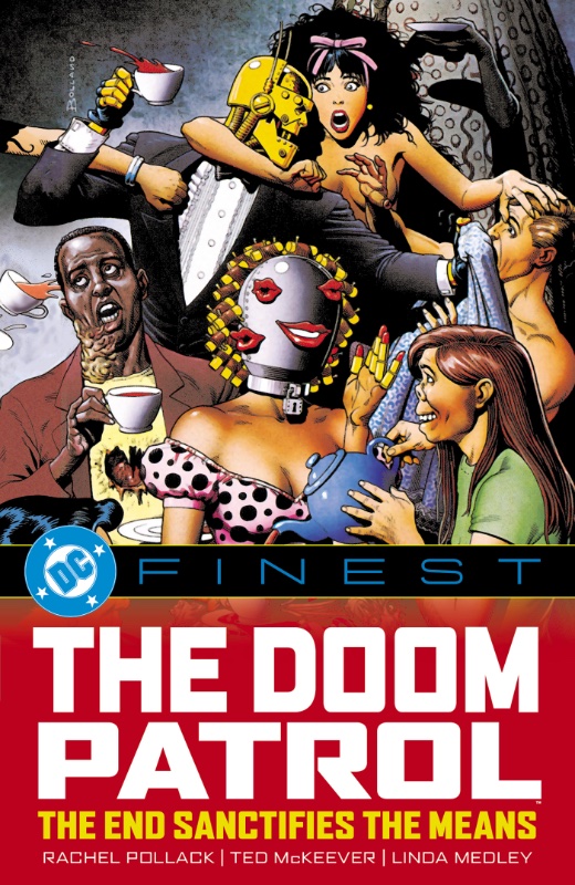 DC Finest TPB Doom Patrol The End Sanctifies The Means