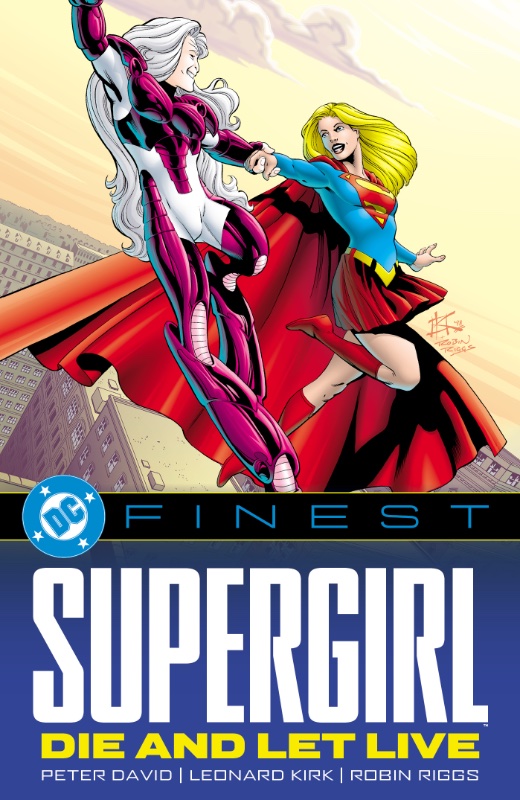 DC Finest TPB Supergirl Die And Let Live