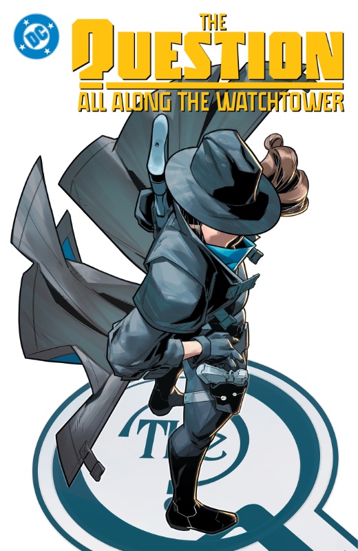 The Question TPB All Along The Watchtower