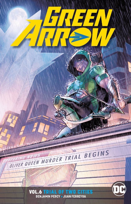 Green Arrow Trial of Two Cities TPB 6