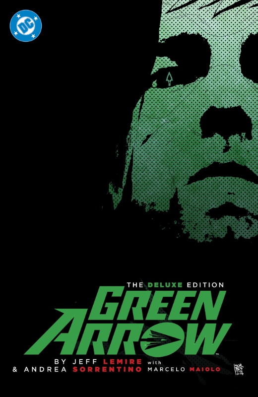 Green Arrow by Jeff Lemire and Andrea Sorrentino HC