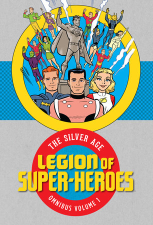 Legion of Super-Heroes HC Silver Age Omnibus Vol 1