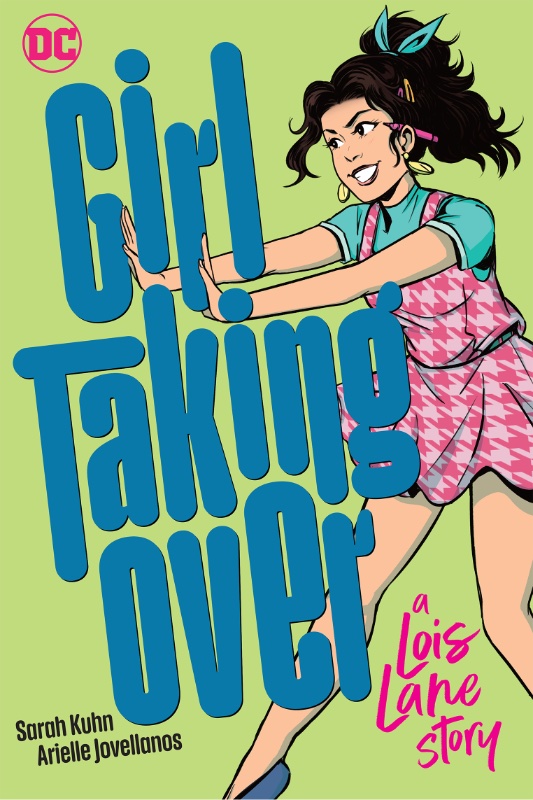 Girl Taking Over Graphic Novel A Lois Lane Story