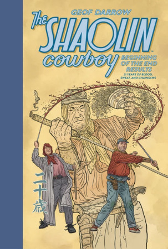 Shaolin Cowboy HC Beginning of the End Results