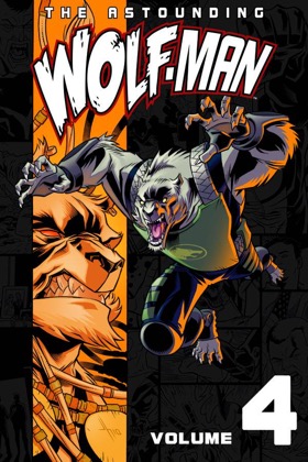 Astounding Wolf Man TPB Volume 4