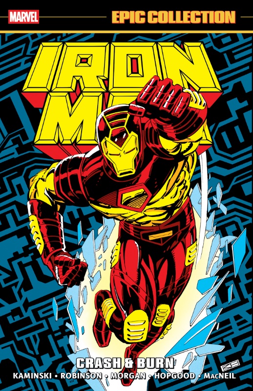 Iron Man Epic Collection TPB Vol 19 Crash and Burn