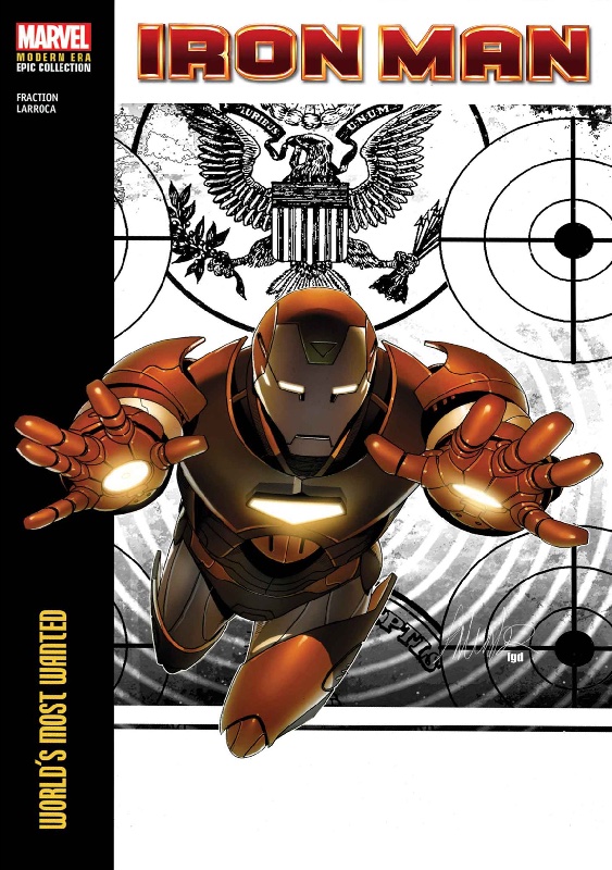 Iron Man Modern Era Epic Collection TPB Vol 3 Worlds Most Wanted