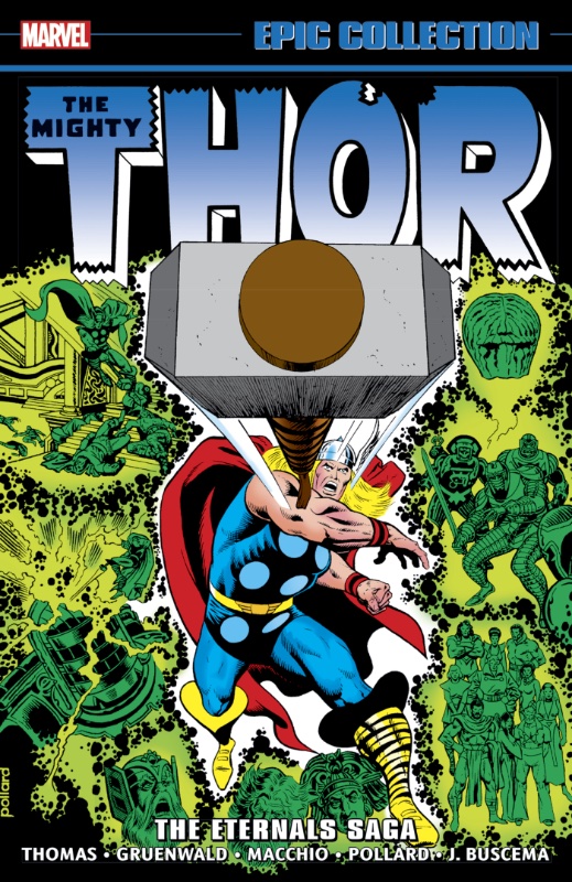 Thor Epic Collection TPB Vol 10 The Eternals Saga