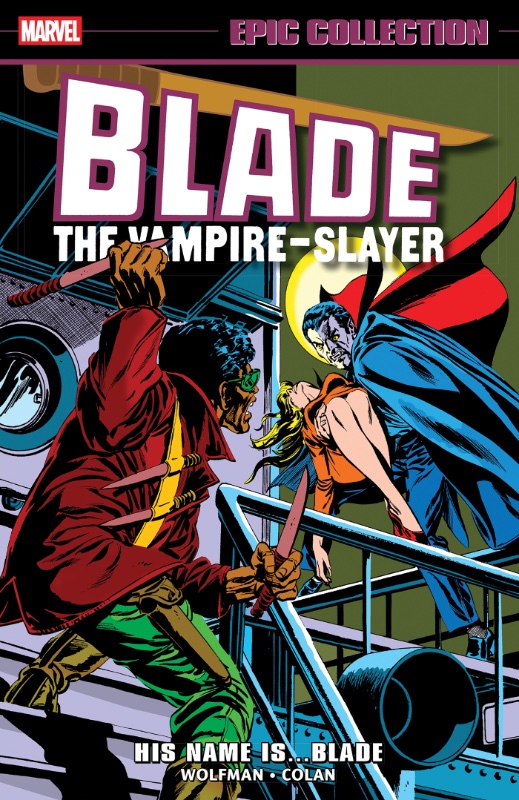 Blade Epic Collection TPB Vol 1 His Name Is…Blade