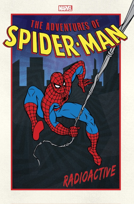 Adventures Of Spider-Man Graphic Novel TPB Radioactive