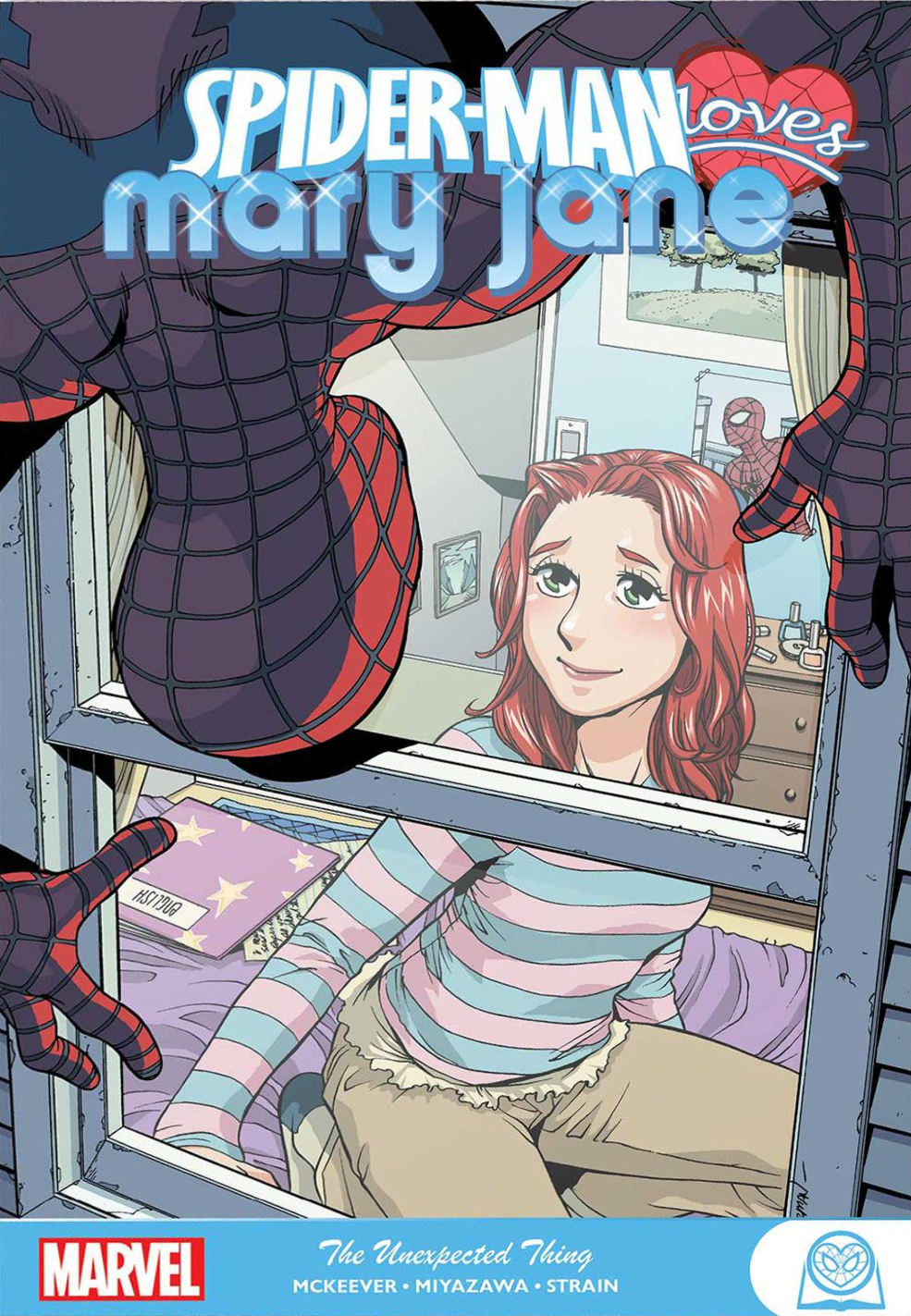 Spider-Man Loves Mary Jane Graphic Novel: The Unexpected Thing