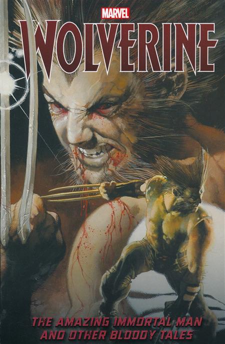 Wolverine Amazing Immortal Man TPB