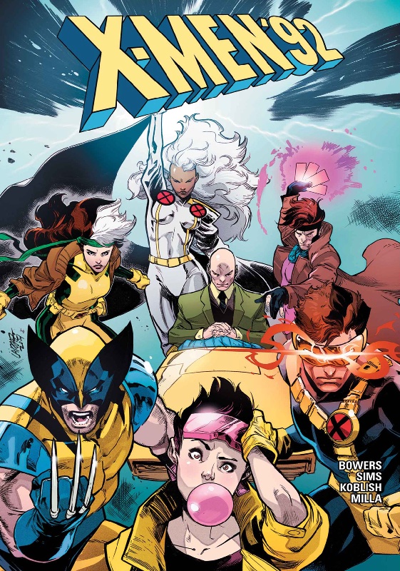 X-Men '92 TPB: The Saga Continues
